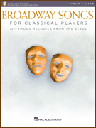 Hal Leonard Various                Broadway Songs for Classical Players - Violin | Piano - Book | Online Audio
