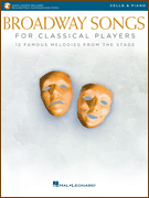 Broadway Songs for Classical Players w/online audio [cello]