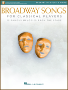 Hal Leonard Various                Broadway Songs for Classical Players - Trumpet | Piano - Book | Online Audio