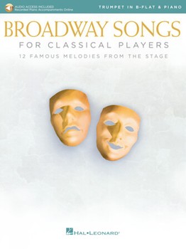 Broadway Songs for Classical Players - Trumpet and Piano - Trumpet