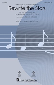 Rewrite the Stars - from The Greatest Showman by Pasek and Paul - Emerson Roger - for SATB and Piano