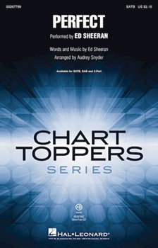 Perfect by Sheeran Ed - Snyder Audrey - Ed Sheeran for SATB