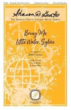 Bring Me Little Water Sylvie by Ledbetter Huddie - Jones Robert - for SSA