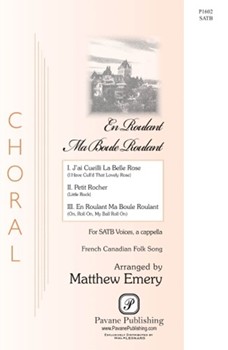 En Roulant Ma Boule Roulant by French Canadian - Emery Matthew - for SATB a cappella