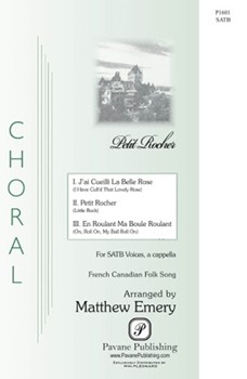 Petit Rocher by French Canadian - Emery Matthew - for SATB a cappella
