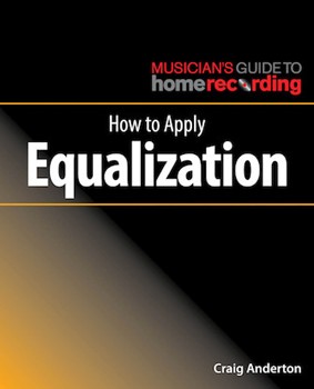 How to Apply Equalization by Anderton Craig for