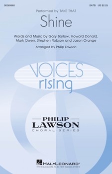 Shine by Barlow Donald Owen - Lawson Philip - Take That for SATB and Piano