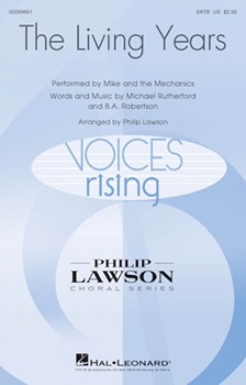 Living Years by Rutherford and Roberts - Lawson Philip - Mike and the Mechanics for SATB and Piano