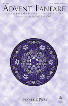 Advent Fanfare by VRUECHTEN - Larson Lloyd - Barbara Furman for SATB and Piano