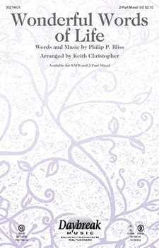 Wonderful Words of Life by Bliss Philip P - Christopher Keith - for 2-Part Mixed