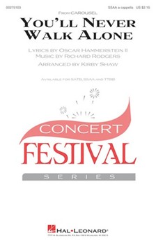 You'll Never Walk Alone by Rodgers and Hammerstein - Shaw Kirby - for SSAA a cappella