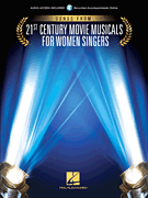 Songs from 21st Century Movie Musicals for Women Singers w/online audio [vocal]