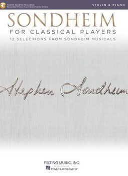 Sondheim for Classical Players - Violin and Piano with Online Accompaniments Score and