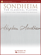 Hal Leonard Stephen Sondheim   Sondheim for Classical Players - Clarinet | Piano - Book | Online Audio