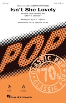 Isn't She Lovely by Wonder Stevie - Lojeski Ed - Stevie Wonder for SAB and Piano