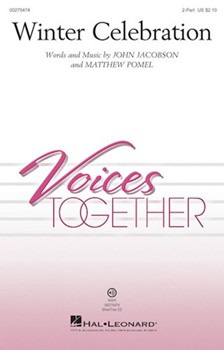 Winter Celebration by Jacobson and Pomel for 2-Part and Piano