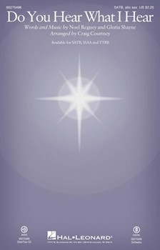 Do You Hear What I Hear by Regney and Shayne - Courtney Craig - for SATB and Piano