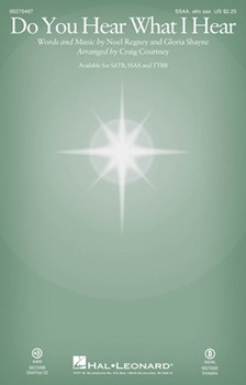 Do You Hear What I Hear by Regney and Shayne - Courtney Craig - for SSAA and Piano