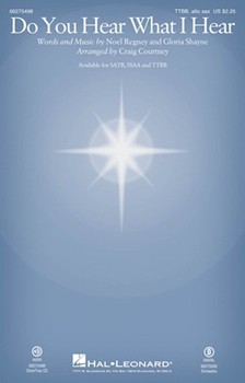 Do You Hear What I Hear by Regney and Shayne - Courtney Craig - for TTBB and Piano