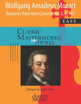 Romanza from Horn Concerto No.3 K447 for String Orchestra by Mozart Wolfgang Amadeus - Keiser Lauren - for Score and Parts