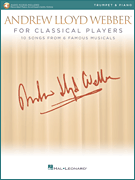 Hal Leonard Lloyd Webber A         Andrew Lloyd Webber for Classical Players - Trumpet | Piano - Book | Online Audio