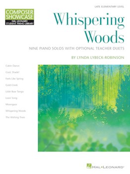 Whispering Woods - 9 Piano Solos with Optional Teacher Duets Composer Showcase Serie