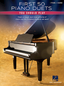 Hal Leonard Various                First 50 Piano Duets You Should Play - 1 Piano  / 4 Hands