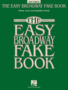 The Easy Broadway Fake Book - 2nd Edition