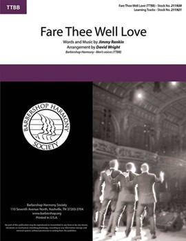 Fare Thee Well Love by Rankin Jimmy - Wright David - for TTBB a cappella