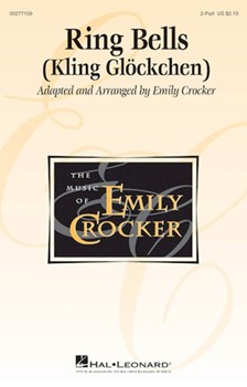 Ring Bells - King Glockchen by - Crocker Emily - for 2-Part and Piano (Trad German)