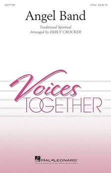 Angel Band by - Crocker Emily - for 2-Part and Piano (Trad Spiritual)