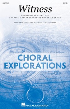 Witness by - Emerson Roger - for SAT(B) and Piano (Trad Spiritual)