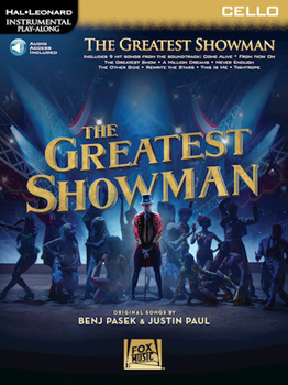 Hal Leonard Pasek / Paul           Greatest Showman Instrumental Play-Along - Cello