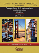 I Left My Heart in San Francisco [concert band] Reed Score & Pa