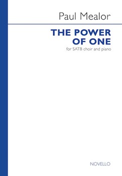 Power of One by Mealor Paul for SATB and Piano