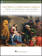 Hal Leonard Various   Favorite Christmas Carols for Classical Players - Flute | Piano - Book | Online Audio