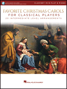 Hal Leonard Various   Favorite Christmas Carols for Classical Players - Clarinet | Piano - Book | Online Audio