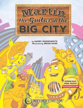Martin the Guitar - In the Big City for StoryBook