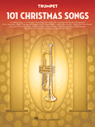 101 Christmas Songs - for Trumpet Trumpet