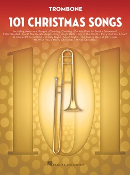 101 Christmas Songs - for Trombone Trombone