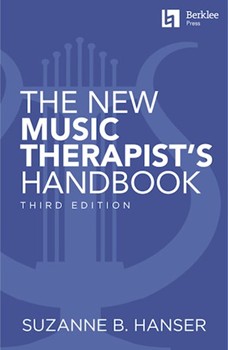 The New Music Therapist's Handbook - 3rd Edition by for