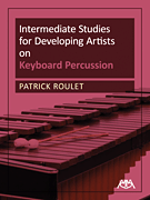 Intermediate Studies for Developing Artists on Keyboard Percussion