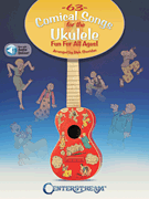 63 Comical Songs for the Ukulele [ukulele]