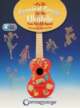 63 Comical Songs for the Ukulele [ukulele]