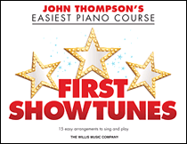 Willis Various              Christopher Hussey  First Showtunes - John Thompson's Easiest Piano Course