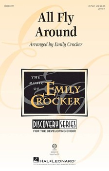 All Fly Around by - Crocker Emily - for 2-Part and Piano (Amer Play Party Song)