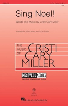 Sing Noel by Miller Cristi Cary for 3-Part Treble and Piano