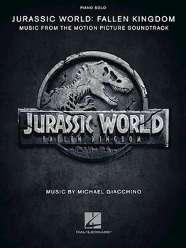 Hal Leonard Giacchino M            Jurassic World - Fallen Kingdom - Piano Solo