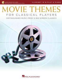 Movie Themes for Classical Players - Clarinet and Piano - With online audio of piano accompaniments