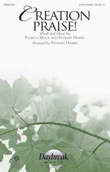 Creation Praise! [choral 2-part mixed] Harris 2 Part Mix